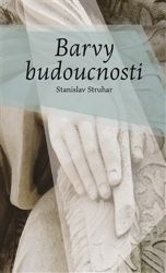 Barvy budoucnosti Barvy budoucnosti