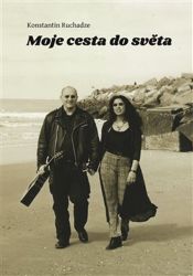 Moje cesta do světa - Konstantin Ruchadze - Divadlo a film Moje cesta do světa