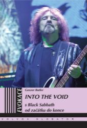 Into the Void - S Black Sabbath od začátku do konce - Geezer Butler - Divadlo a film Into the Void - S Black Sabbath od začátku do konce
