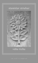 Váha ticha - Stanislav Struhar - Romány Váha ticha
