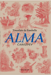 Alma. Čarozpěv Alma. Čarozpěv