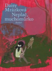 Neplač, muchomůrko Neplač, muchomůrko