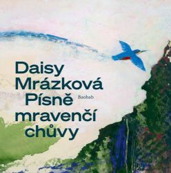 Písně mravenčí chůvy Písně mravenčí chůvy