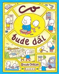 Co bude dál
