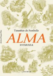 Alma. Svoboda Alma. Svoboda
