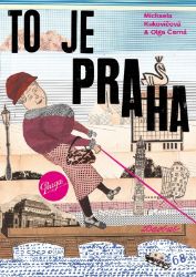 To je Praha To je Praha