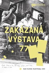 Zakázaná výstava 77 - Daniel Pastirčák - Dějiny českého národa Zakázaná výstava 77