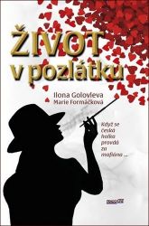 Život v pozlátku - Marie Formáčková - Biografie a autobiografie Život v pozlátku