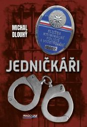 Jedničkáři - Michal Dlouhý - Thrillery Jedničkáři