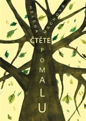 Čtěte pomalu - Helena Máchová - Česká a slovenská beletrie Čtěte pomalu