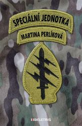 Speciální jednotka - Martina Perlíková - Druhá světová válka Speciální jednotka