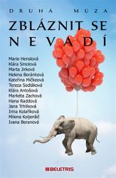 Zbláznit se nevadí - Druhá múza Zbláznit se nevadí - Druhá múza