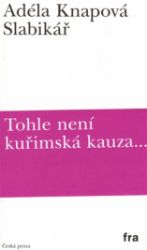 Slabikář - Adéla Knapová - Česká a slovenská beletrie Slabikář