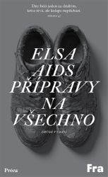 Přípravy na všechno