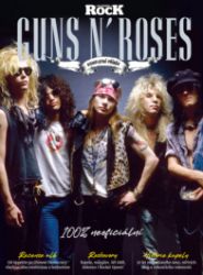 Guns N'Roses - kompletní příběh Guns N'Roses - kompletní příběh
