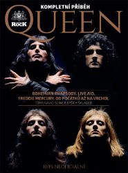 QUEEN - kompletní příběh - druhé vydání - kolektiv autorů,Joel McIver,Mark Blake,Mick Wall,Vojtěch Klíma,Nick Hasted,Dave Everley,Johnny Black,Karel Lehner,Simon Bradley,Jon Hotten,Henry Yates - Divadlo a film QUEEN - kompletní příběh - druhé vydání