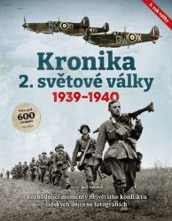 Kronika 2. světové války (1. rok, 1939-1940) Kronika 2. světové války (1. rok, 1939-1940)