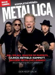 Metallica - kompletní příběh - 3. vydání Metallica - kompletní příběh - 3. vydání