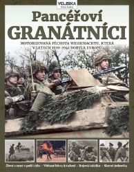 Pancéřoví granátníci - Chris Mann,Matthew Hughes - Zbraně a válečná technika Pancéřoví granátníci