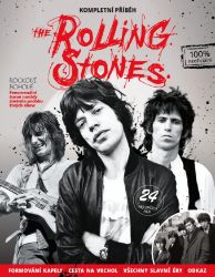 The Rolling Stones – Kompletní příběh The Rolling Stones – Kompletní příběh