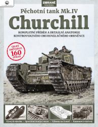 Pěchotní tank Mk.IV Churchill - Nigel Montgomery - Zbraně a válečná technika Pěchotní tank Mk.IV Churchill