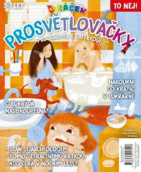 Prosvětlovačky: Koupelna & to nej! - Interaktivní knihy pro nejmenší Dráček speciál – Prosvětlovačky: Koupelna & to nej!