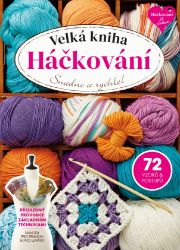 Velká kniha Háčkování Velká kniha Háčkování