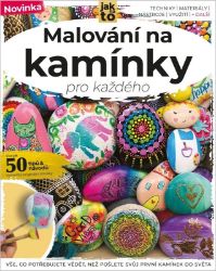 Malování na kamínky pro každého - Samantha Sarles - Ruční práce Malování na kamínky pro každého