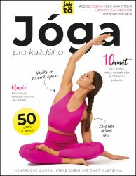 Jóga pro každého - kolektiv autorů - Jóga Jóga pro každého
