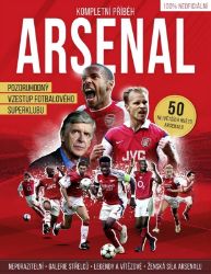 Arsenal – Kompletní příběh