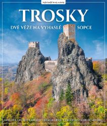 Trosky - Jakub Kříž - Umění a architektura Trosky