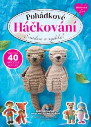 Pohádkové Háčkování - kolektiv autorů - Ruční práce Pohádkové Háčkování