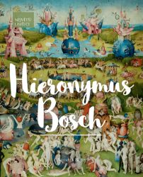 Hieronymus Bosch - Osobnosti umění Hieronymus Bosch