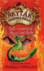 Jak zamotat dračí příběh (Škyťák Šelmovská Štika III.) 5 Jak zamotat dračí příběh (Škyťák Šelmovská Štika III.) 5