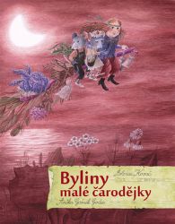 Byliny malé čarodějky - Polonca Kovač - Fantasy, sci-fi a gamebook pro děti Byliny malé čarodějky