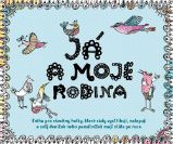 Já a moje rodina - Katarína Škorupová - Romány pro dívky Já a moje rodina