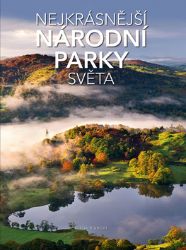 Nejkrásnější národní parky světa Nejkrásnější národní parky světa