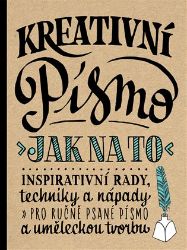 Kreativní písmo - Jak na to
