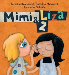 Mimi a Líza 2 - Alexandra Salmela,Katarína Kerekesová,Katarína Moláková - Knihy pro dívky Mimi a Líza 2
