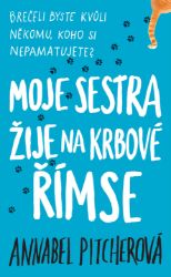 Moje sestra žije na krbové římse Moje sestra žije na krbové římse