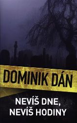 Nevíš dne, ani hodiny Nevíš dne, ani hodiny