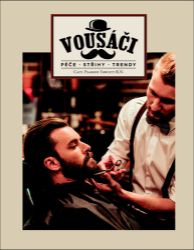 Vousáči - Péče, střihy, trendy