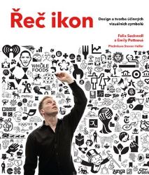Řeč ikon - Design a tvorba účinných vizuálních symbolů