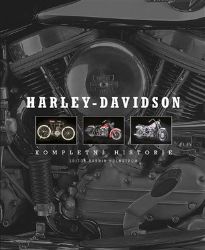 Harley-Davidson - Kompletní historie Harley-Davidson - Kompletní historie