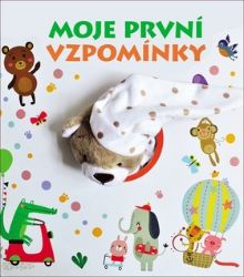 Moje první vzpomínky - kolektiv autorů - Partnerské vztahy Moje první vzpomínky
