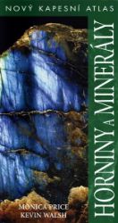 Horniny a minerály - Nový kapesní atlas Horniny a minerály - Nový kapesní atlas