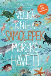 Velká kniha samolepek mořské havěti Velká kniha samolepek mořské havěti