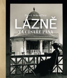 Lázně za&nbsp;císaře pána