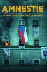 Amnestie - Svoboda jako tlustá čára za minulostí Amnestie - Svoboda jako tlustá čára za minulostí