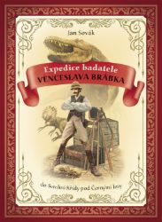 Expedice badatele Věnceslava Brábka 1 do Svrchní Křídy pod Černými lesy Expedice badatele Věnceslava Brábka 1 do Svrchní Křídy pod Černými lesy